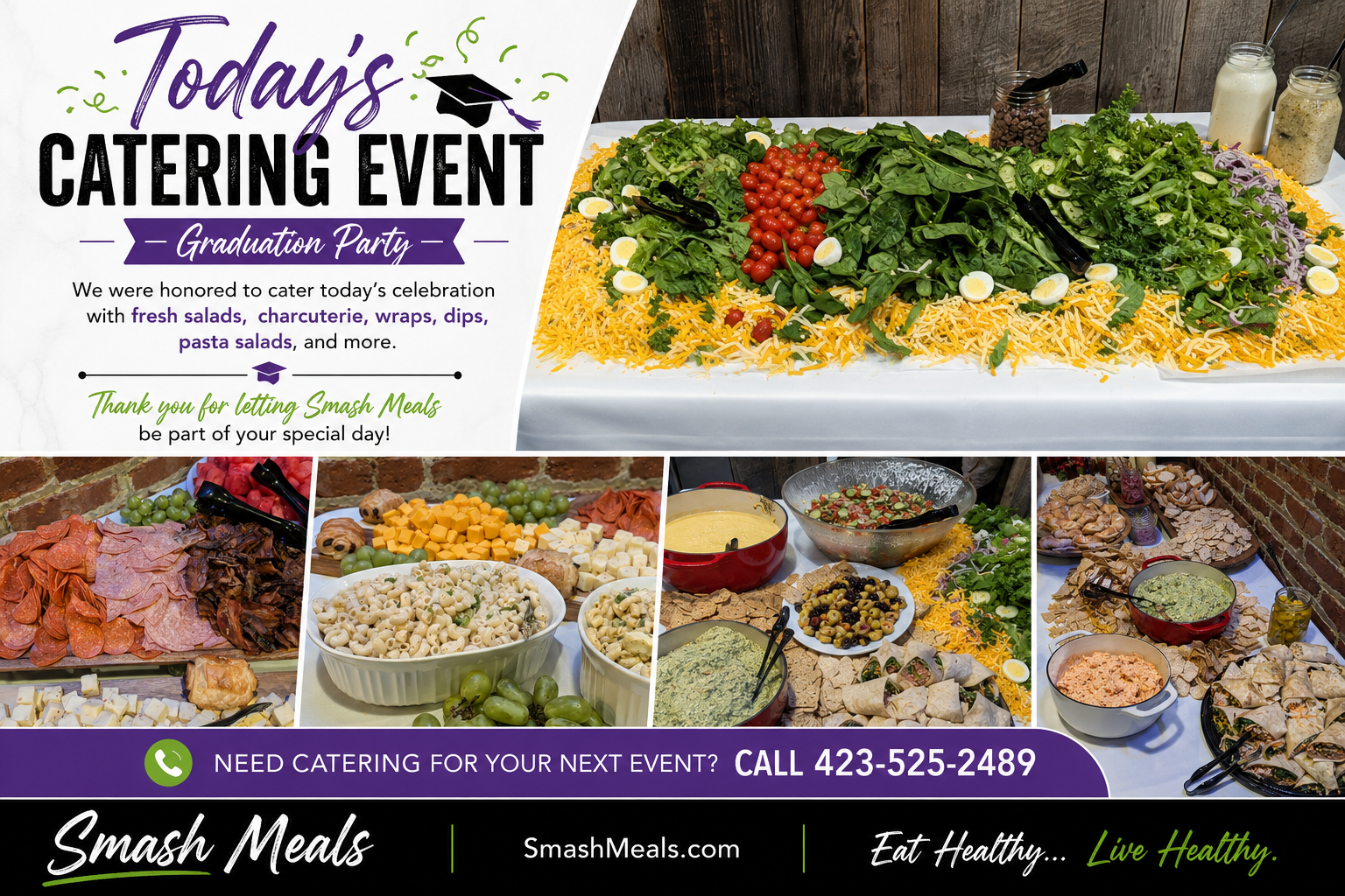 Smash Meals graduation party catering spread with salads, charcuterie, wraps, dips, and pasta salads