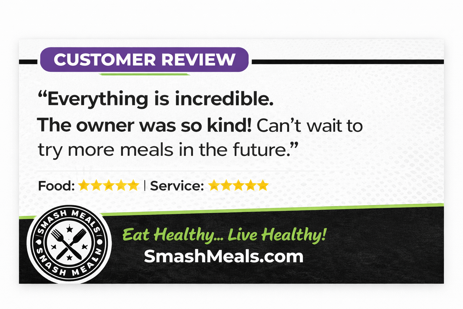 SmashMeals 5-star customer review praising incredible food and kind owner